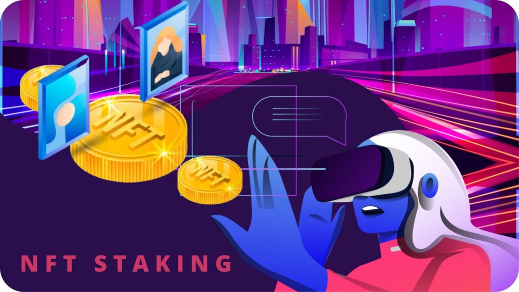 A Quick Guide to NFT Staking